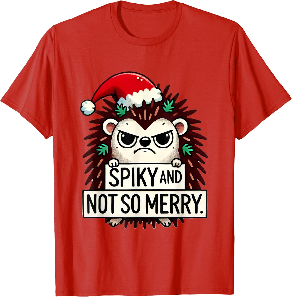 Spiky and Not So Merry Grumpy Hedgehog Christmas Funny T-Shirt - Red