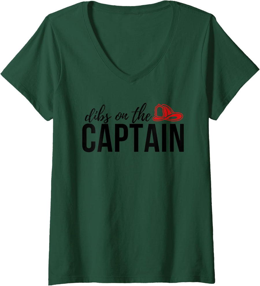 Womens Dibs On The Captain Firefighter, Spouses of Fire Captains V-Neck T-Shirt - Dark Green