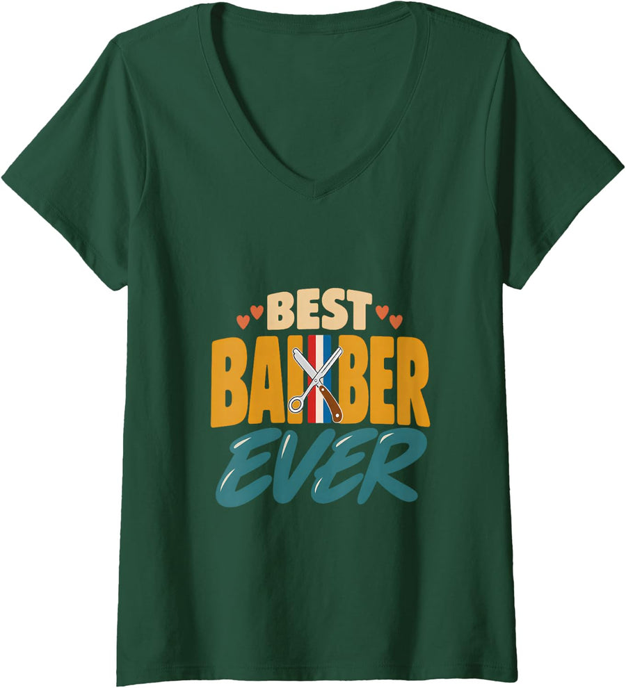 Women's Best Barber Ever Barbershop Hairstylist Haircut Fade V-Neck T-Shirt - Dark Green