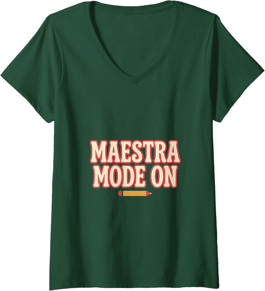 Women's Maestra Mode On Funny Spanish Teacher Latina Educator Art V-Neck T-Shirt - Dark Green