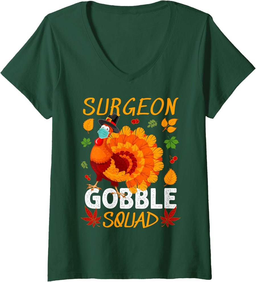 Women's Surgeon Gobble Squad Turkey Thanksgiving Fall V-Neck T-Shirt - Dark Green