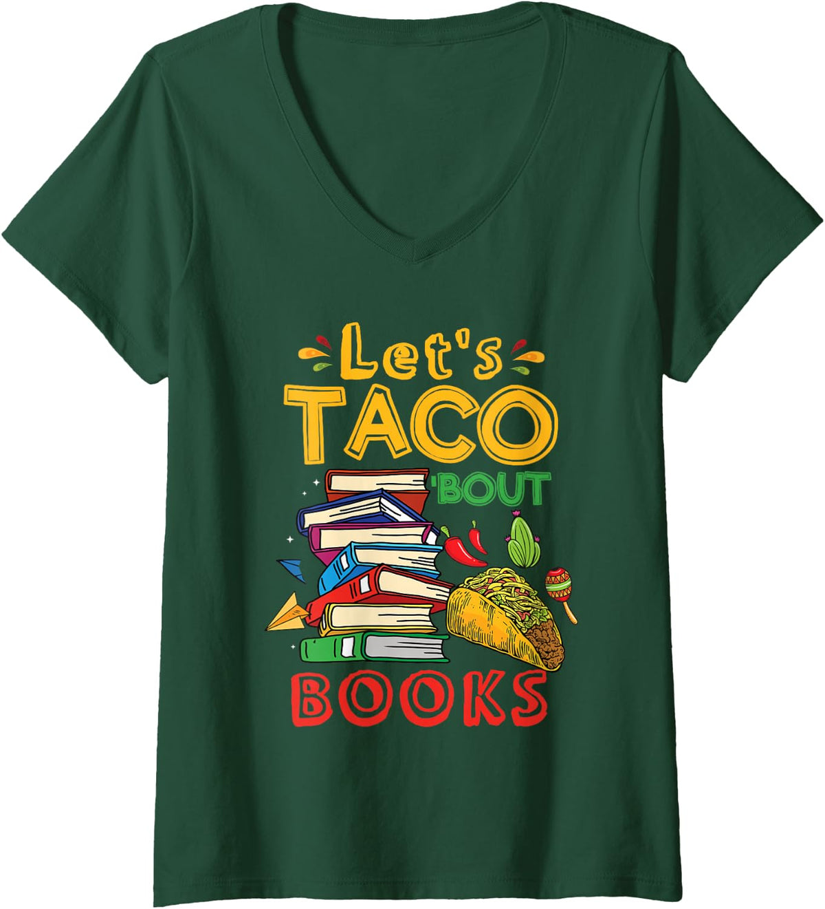 Women's Let's Taco Bout Books Book Lover V-Neck T-Shirt - Dark Green