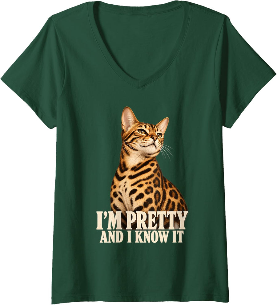 Women's I'm Pretty and I Know It Bengal Cat Funny Cat Lover V-Neck T-Shirt - Dark Green