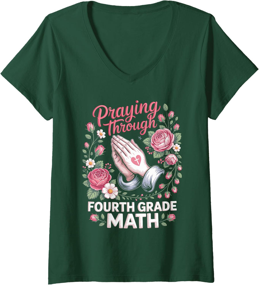 Women's Praying Through Fourth Grade Math Christian Homeschool Mom V-Neck T-Shirt - Dark Green