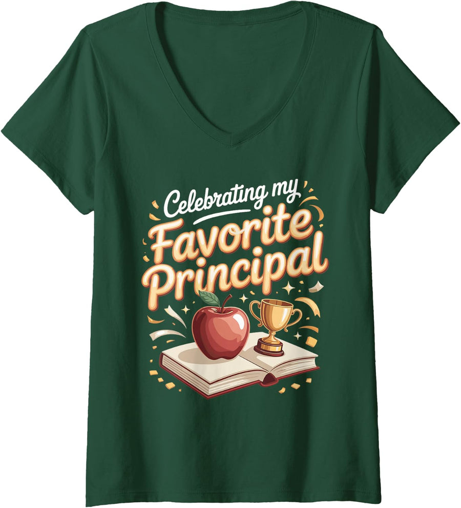 Women's Celebrating My Favorite Principal School Appreciation V-Neck T-Shirt - Dark Green