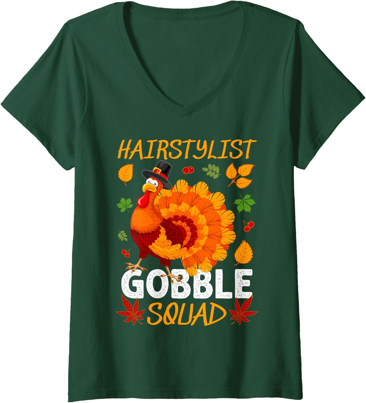 Women's Hairstylist Gobble Squad Thanksgiving Turkey V-Neck T-Shirt - Dark Green