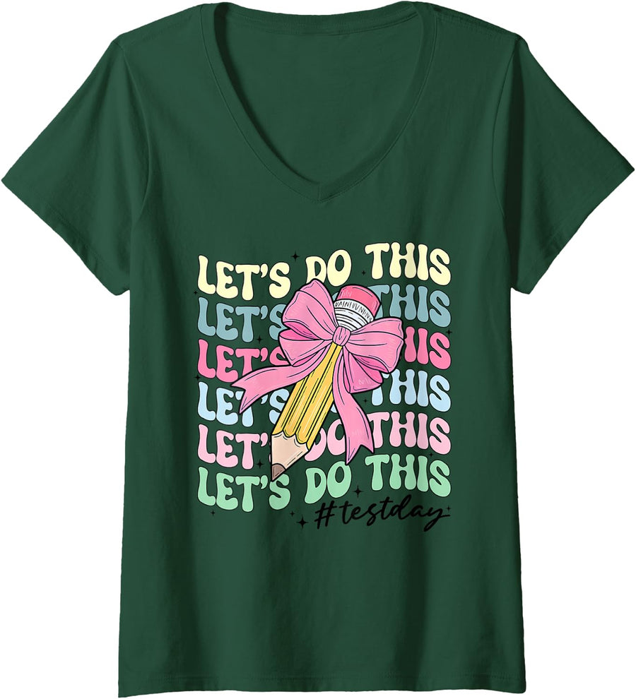 Women's Lets Do This Test Day Testing Teacher Coquette Bow Pencil V-Neck T-Shirt - Dark Green