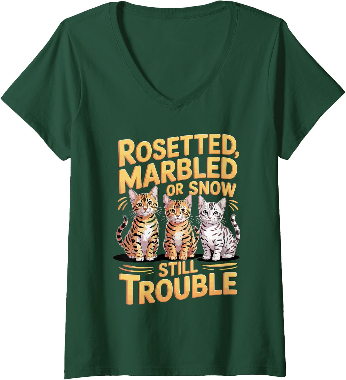 Women's Rosetted Marbled Or Snow Still Trouble Bengal Cat V-Neck T-Shirt - Dark Green