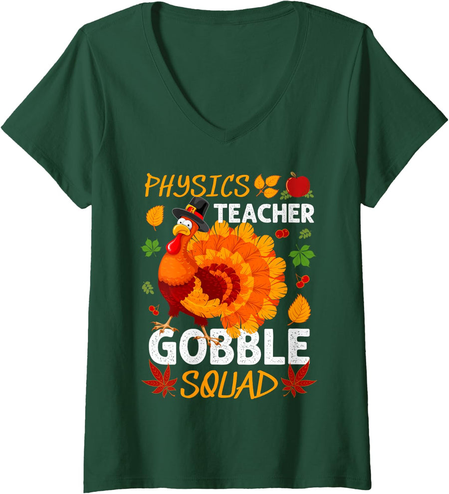 Women's Physics Teacher Gobble Squad Turkey Thanksgiving Fall V-Neck T-Shirt - Dark Green