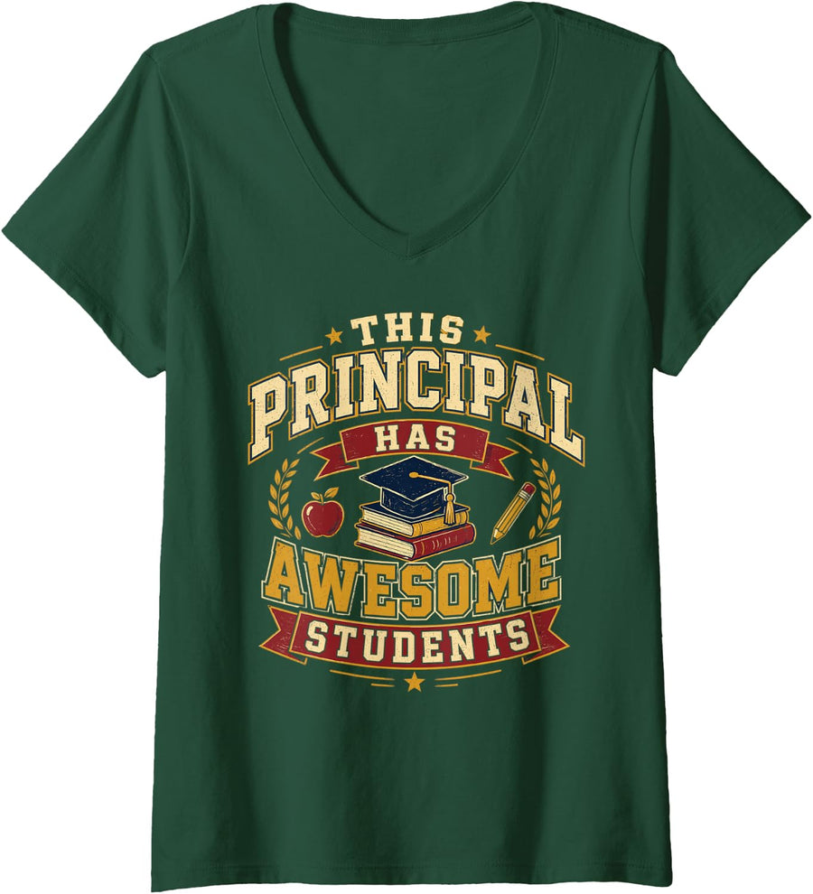 Women's This Principal Has Awesome Students V-Neck T-Shirt - Dark Green