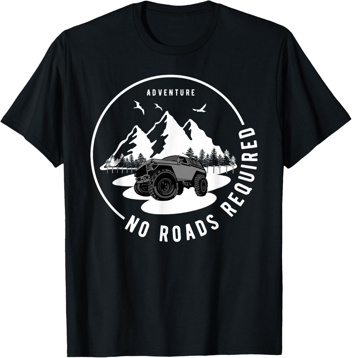 No Roads Required T-Shirt - Black