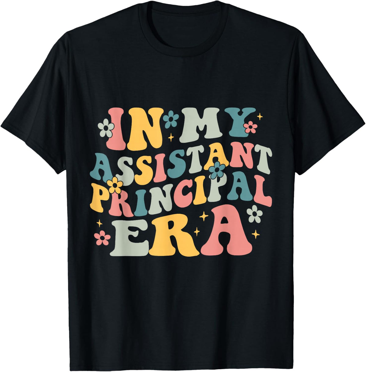 Groovy In My Assistant Principal Era Job Title School Worker T-Shirt - Black