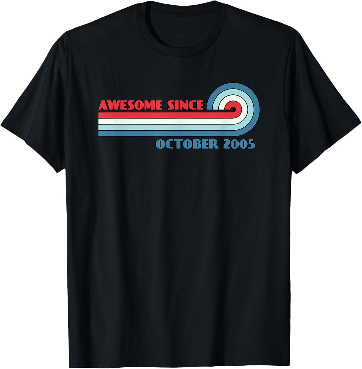 Awesome Since October 2005 T-Shirt - Black
