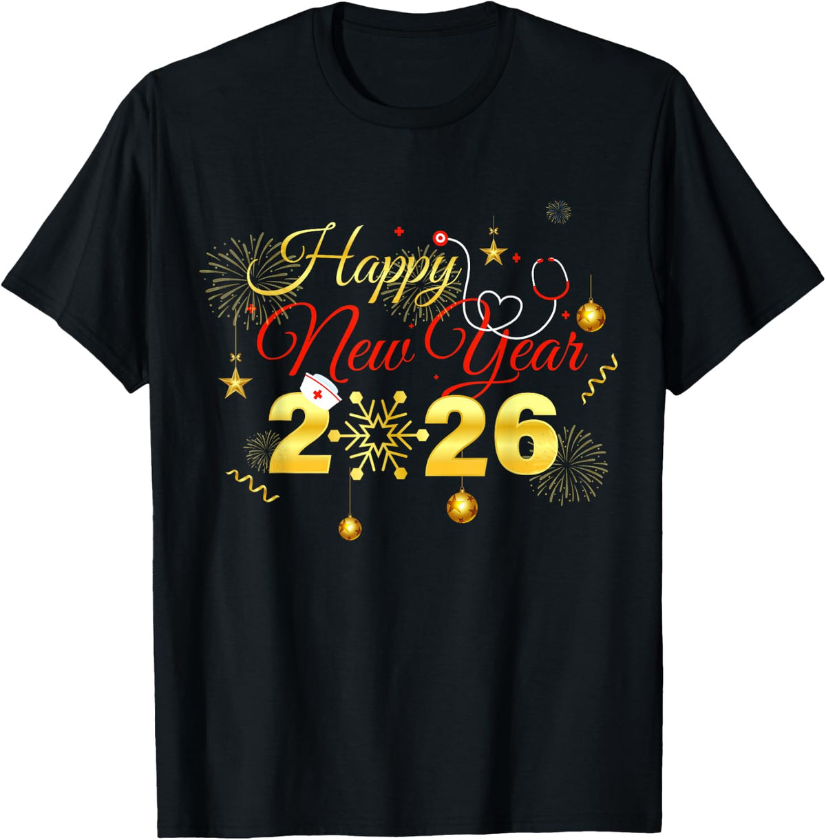 Happy New Year 2026 Fireworks Nurse Stethoscope NYE Party T-Shirt - Black