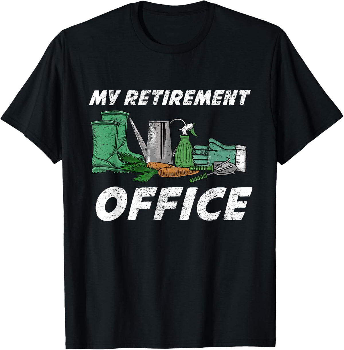 My Retirement Office Gardening Funny Retired Gardener Gift T-Shirt - Black