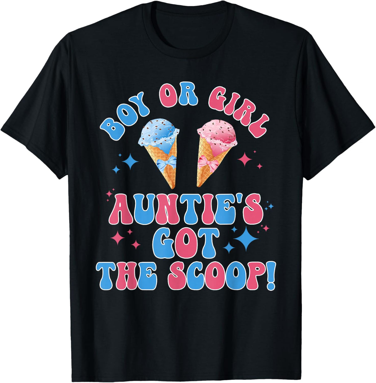 Boy Or Girl Auntie's Got The Scoop Ice Cream Gender Reveal T-Shirt - Black