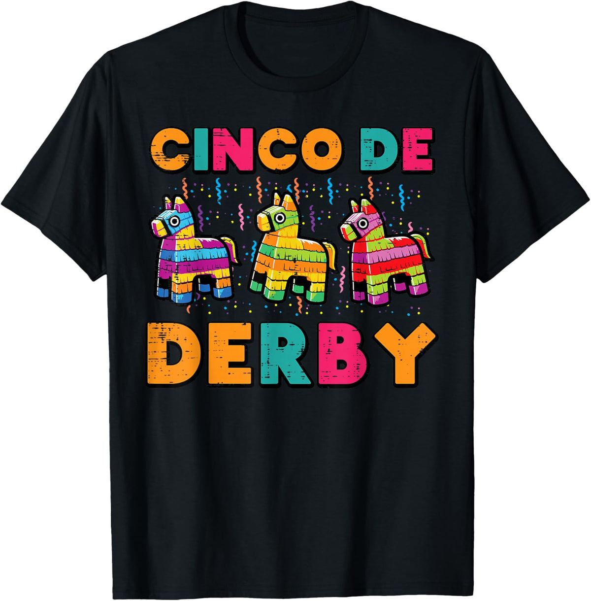 Cinco De Mayo Derby Horse Pinata Funny Fiesta T-Shirt Tees for Women Men Kids - Black
