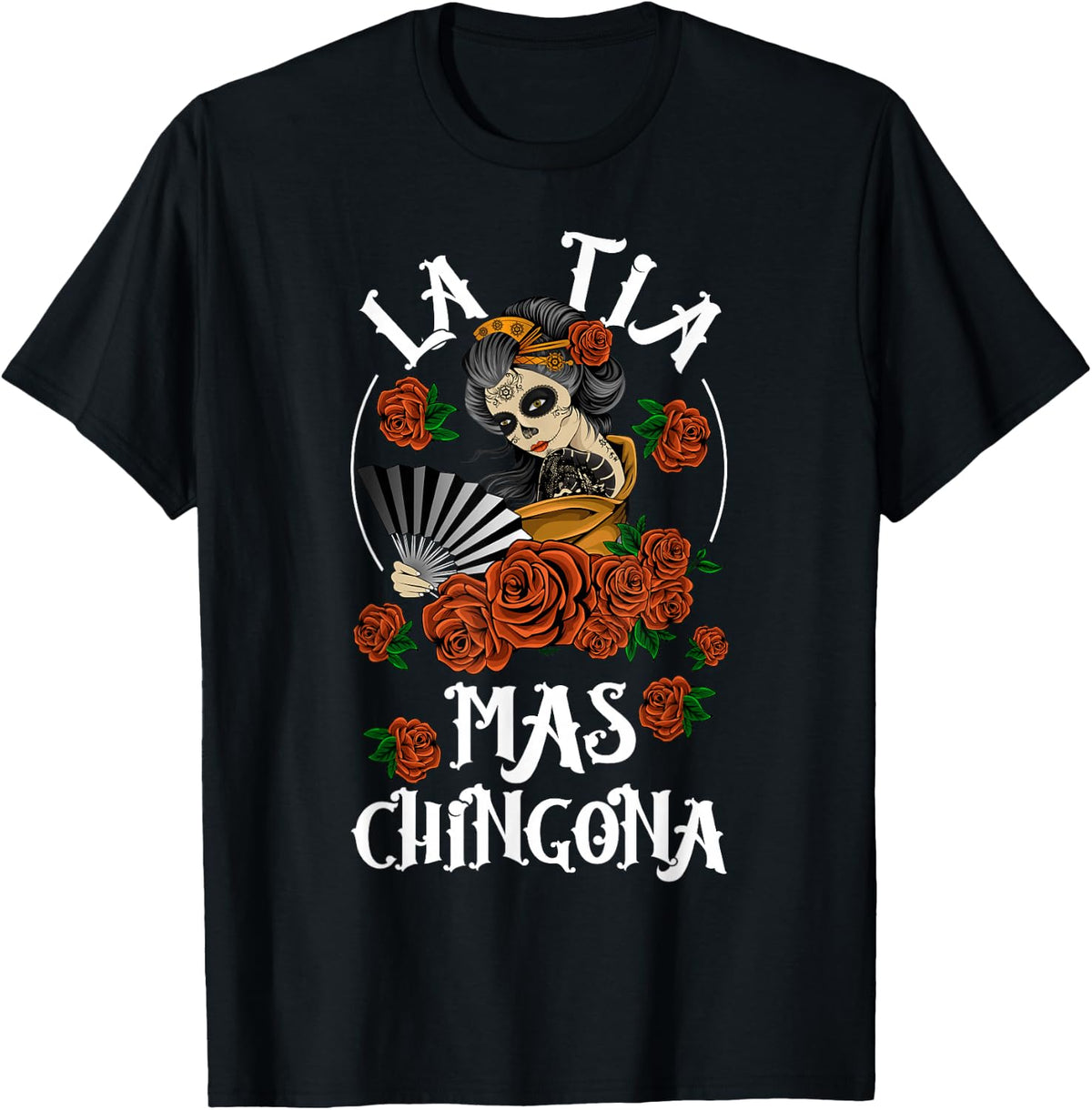 La Tia Mas Chingona Tia Aunt Tia Auntie T-Shirt - Black