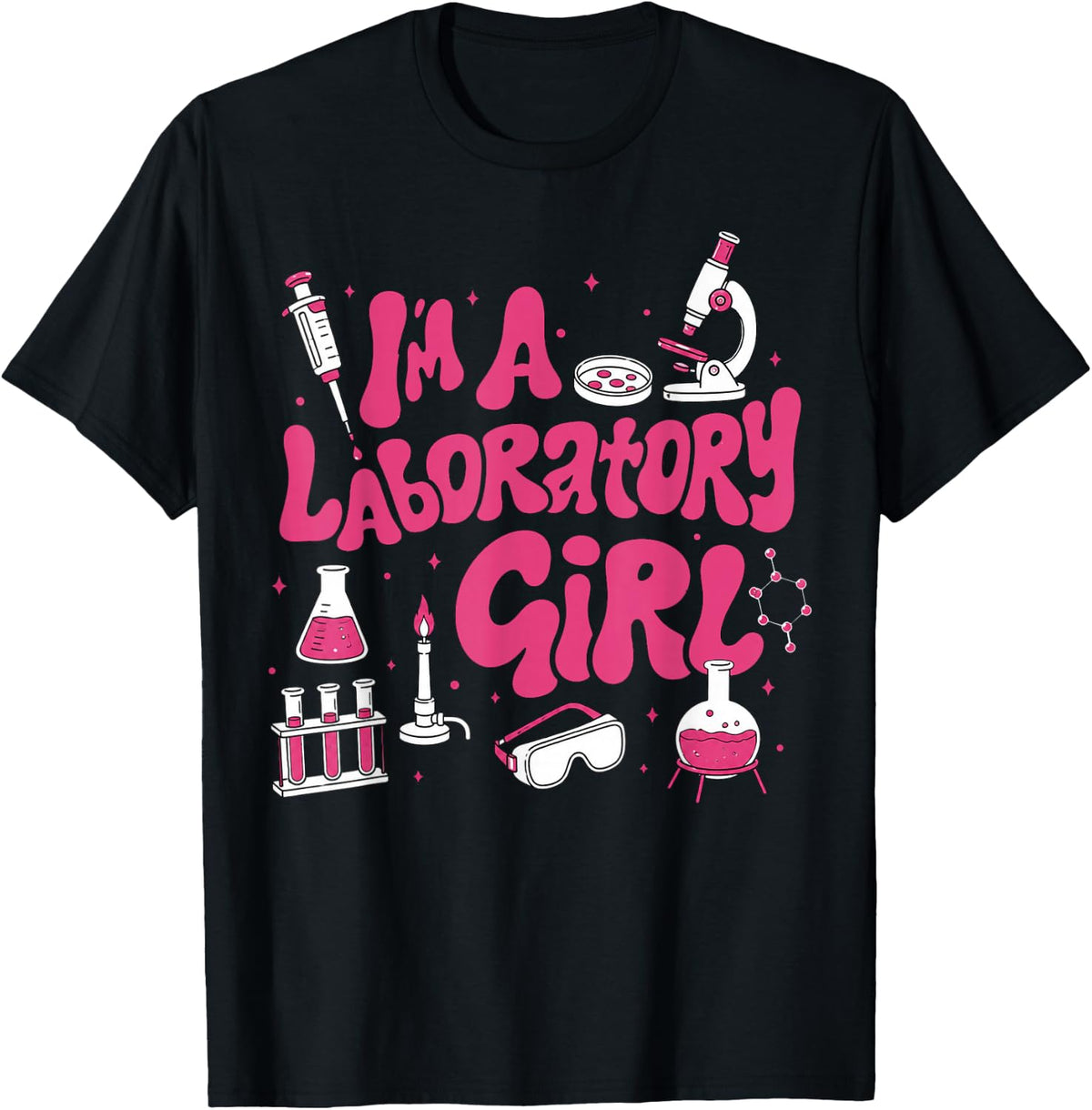 I'm A Laboratory Girl Groovy Chemistry Science Lab Women T-Shirt - Black