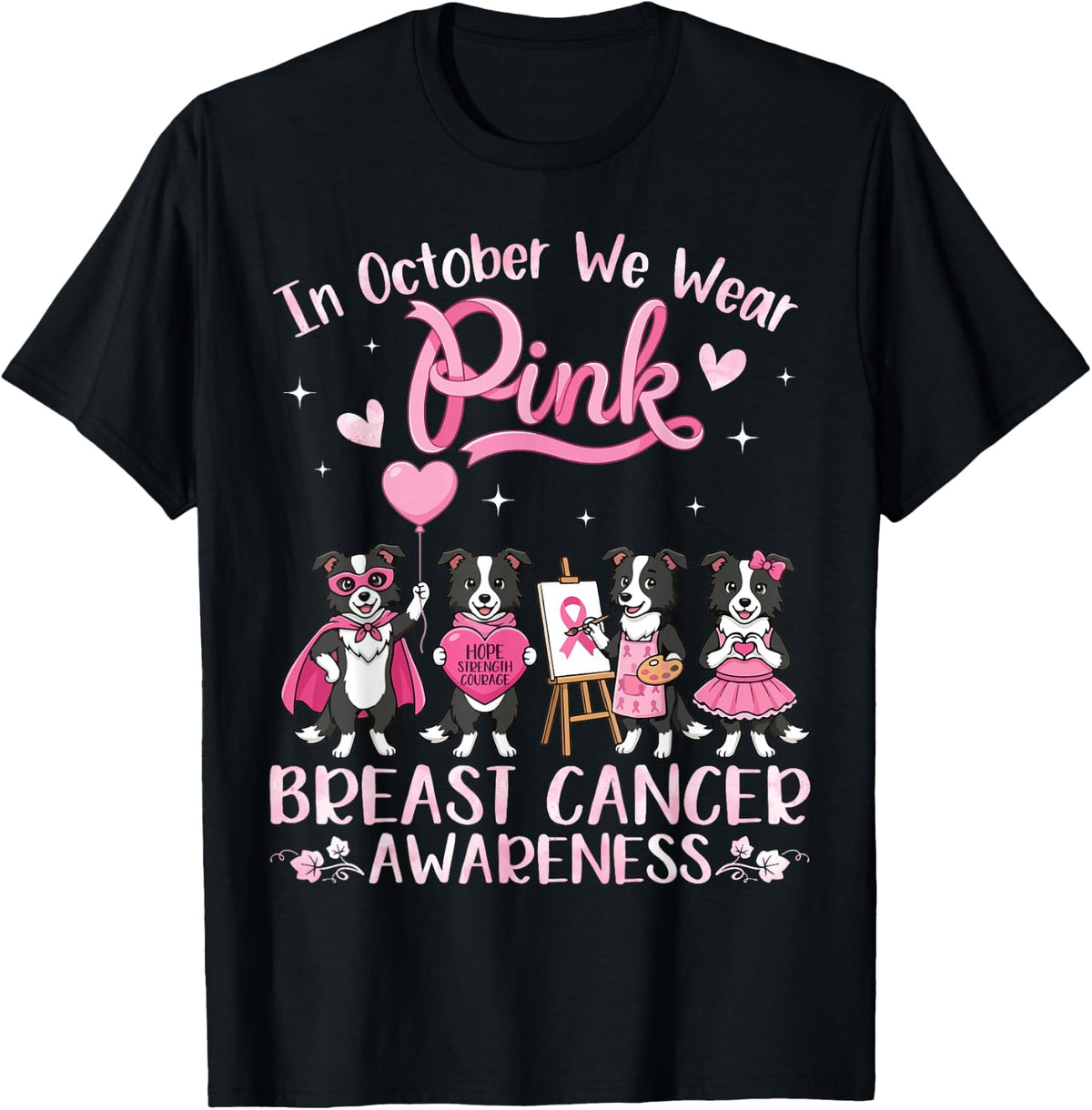 in October We Wear Pink Border Collie Dog Breast Cancer T-Shirt - Black