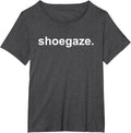 Shoegaze t shirt cool tee T-Shirt - Dark Heather Grey