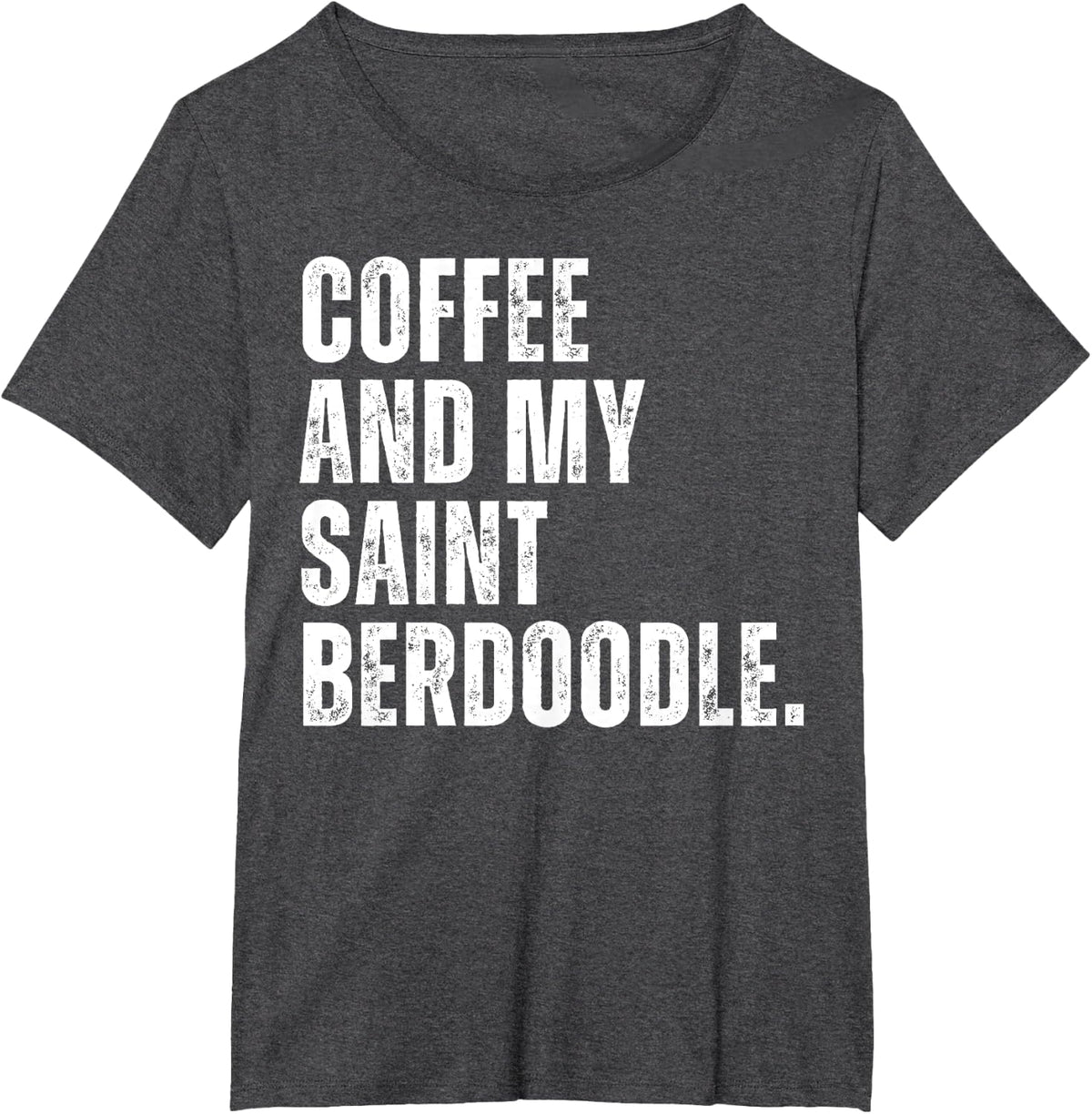 Saint Berdoodle Dog Owner Coffee Lover Funny Pet T-Shirt - Dark Heather Grey