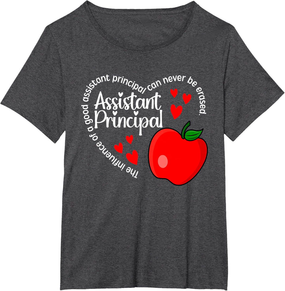 Influence Of Assistant Principal School Assistant Principal T-Shirt - Dark Heather Grey