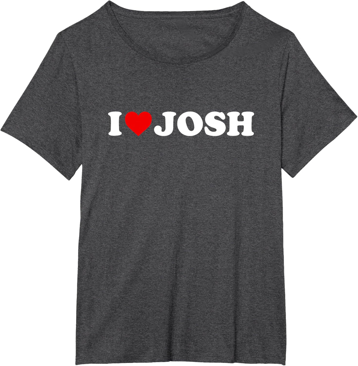 I Love Josh - Heart T-Shirt - Dark Heather Grey