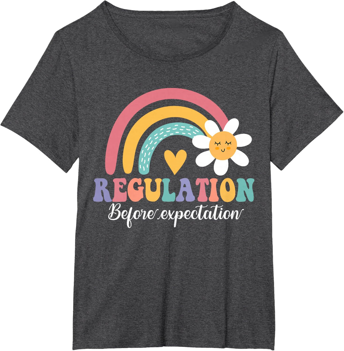 Regulation Before Expectation Autism Special Education T-Shirt - Dark Heather Grey