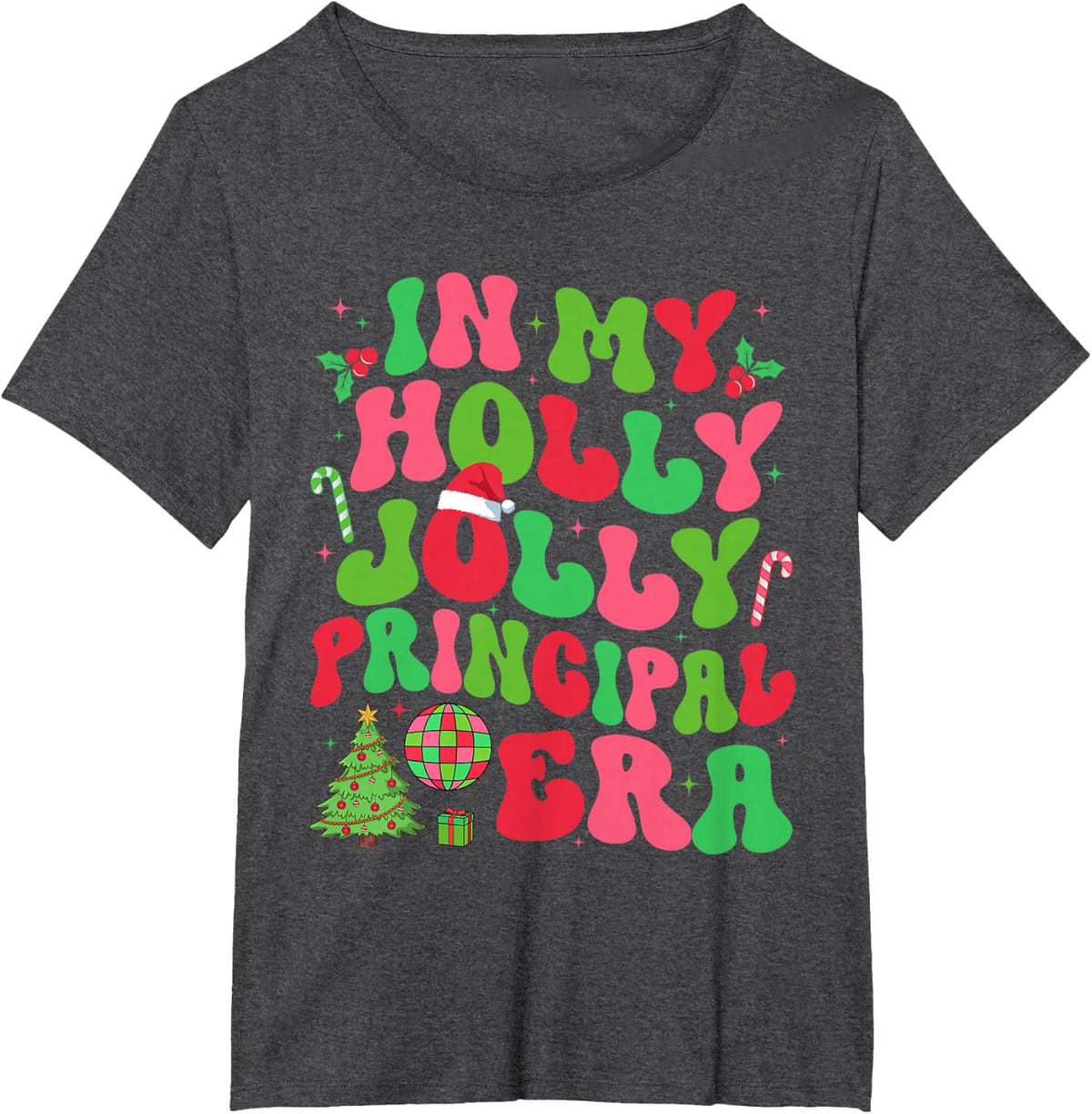 In My Holly Xmas Jolly Principal Era Christmas T-Shirt Tees For Teacher Job Team - Dark Heather Grey