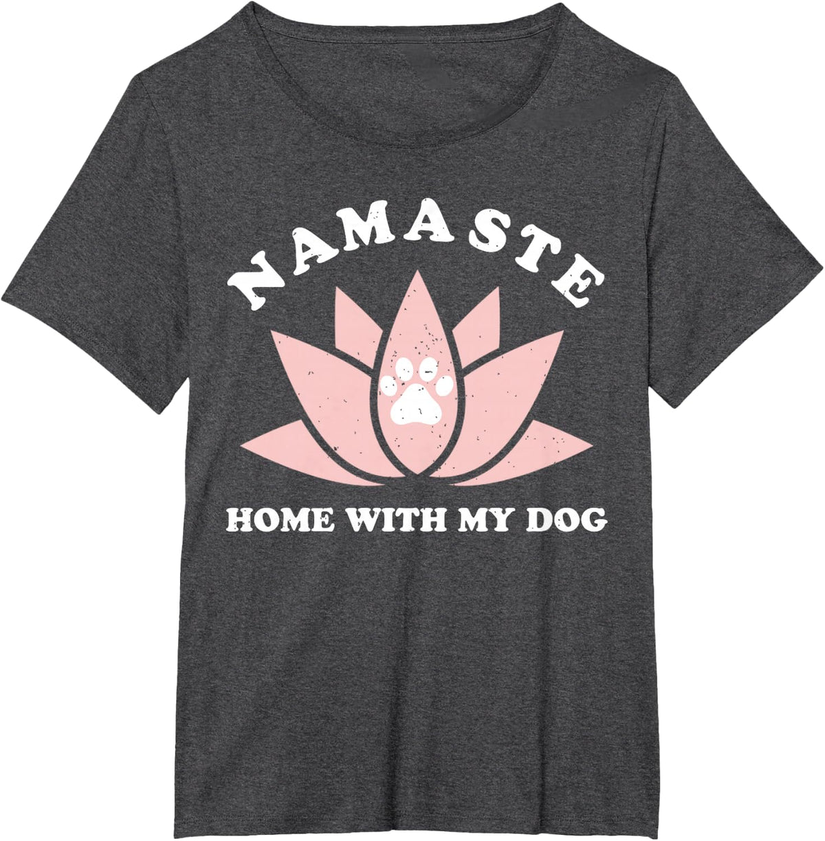 Namaste Home With My Dog Funny Yoga Gift For Women T-Shirt - Dark Heather Grey