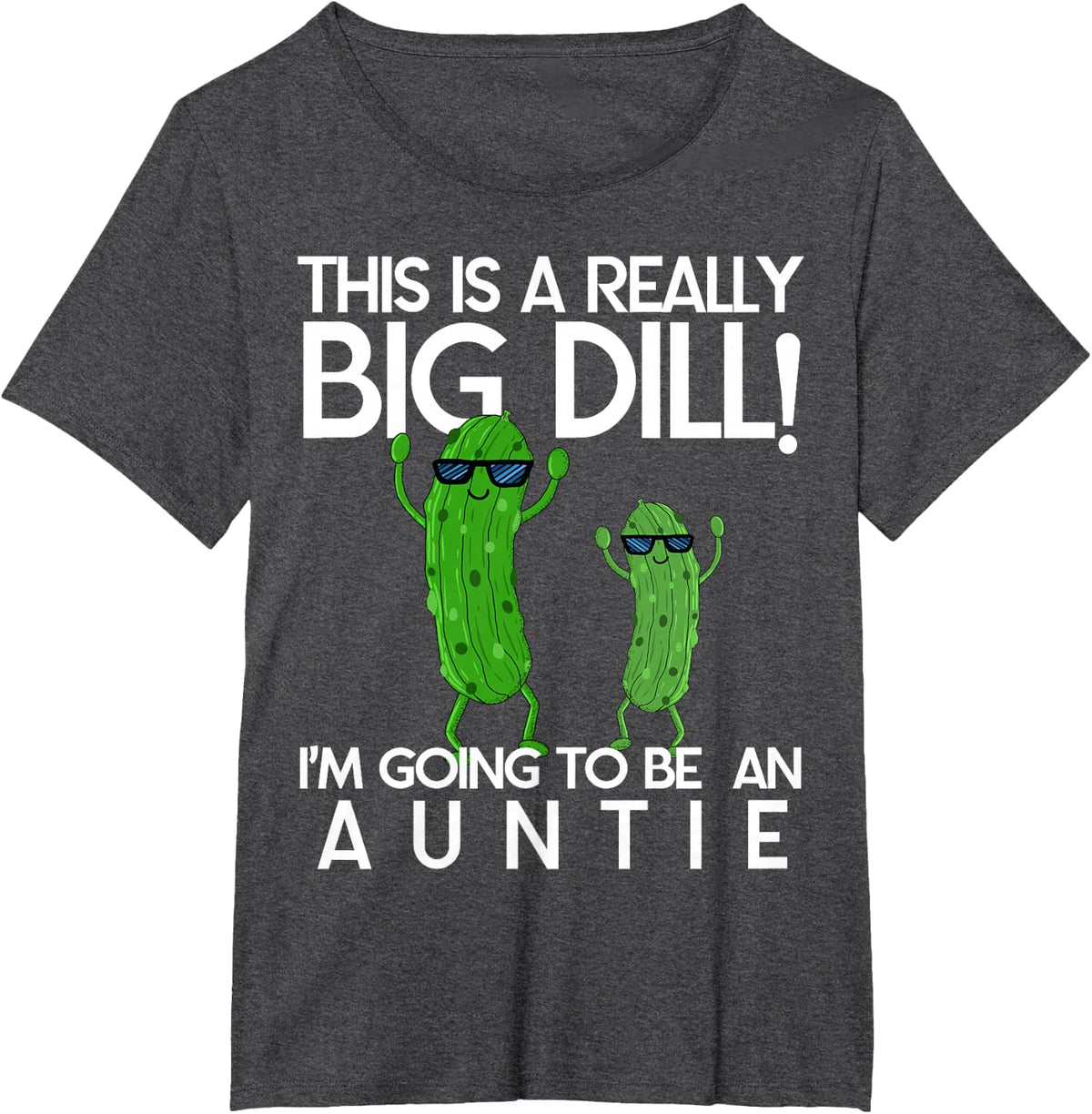 Funny Pickle Auntie Baby Announcement Reveal Aunt T-Shirt Tee For Women - Dark Heather Grey