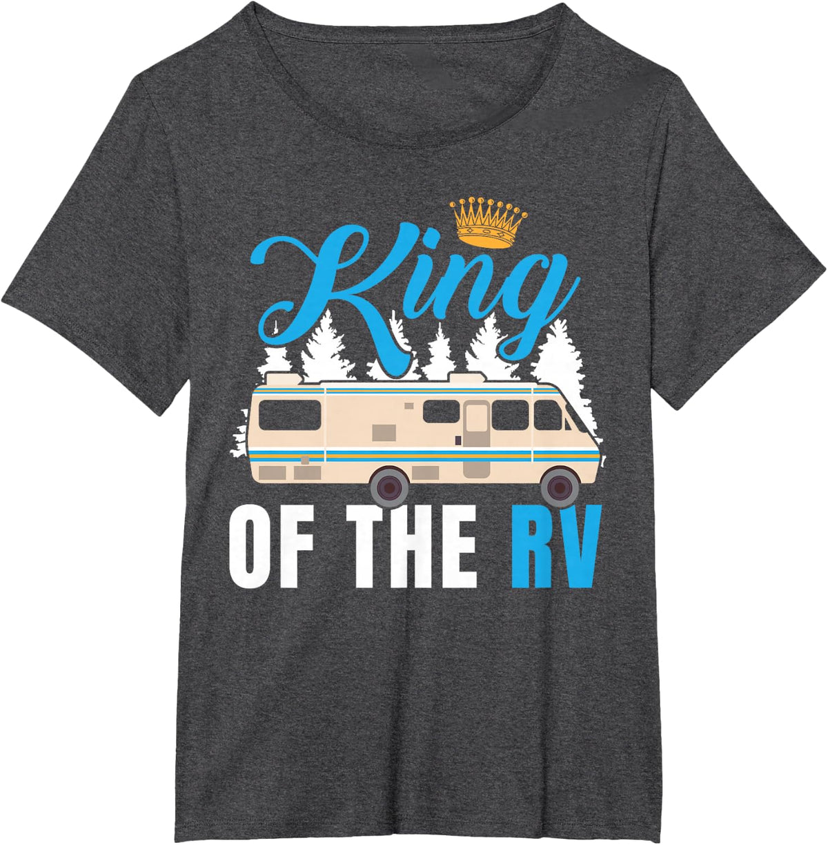 King of the RV Camper Funny Dad T-Shirt for Men RV Owner Camping Tee Gift - Dark Heather Grey