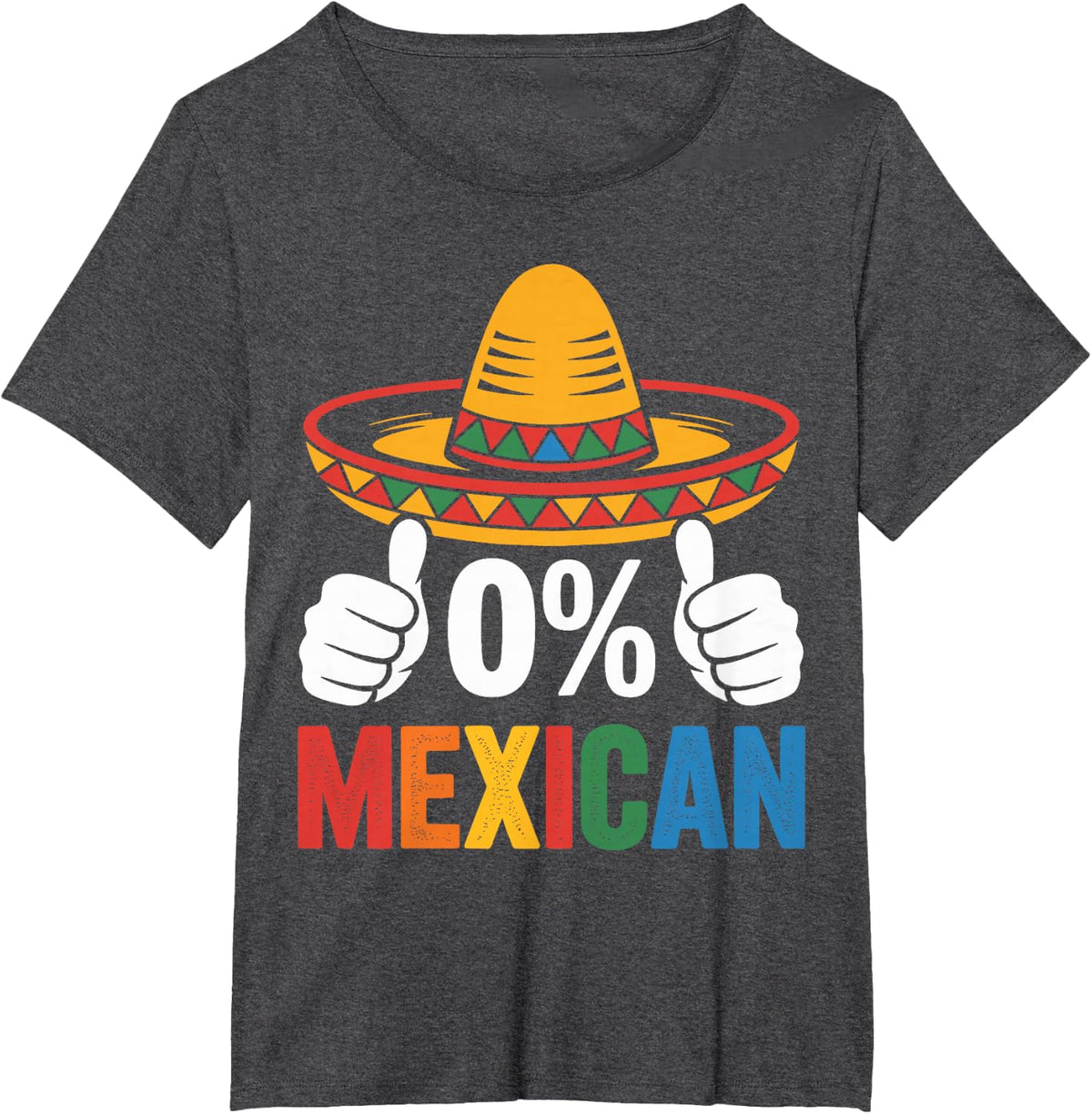 0% Mexican Cinco De Mayo Fiesta Sombrero Funny T-Shirt - Dark Heather Grey
