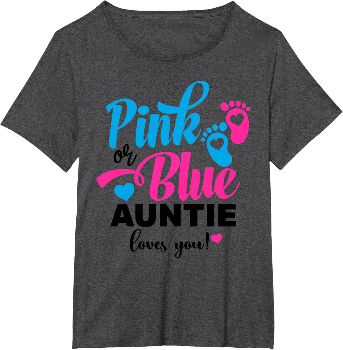 Pink Or Blue Auntie Loves You Gender Reveal Baby T-Shirt - Dark Heather Grey