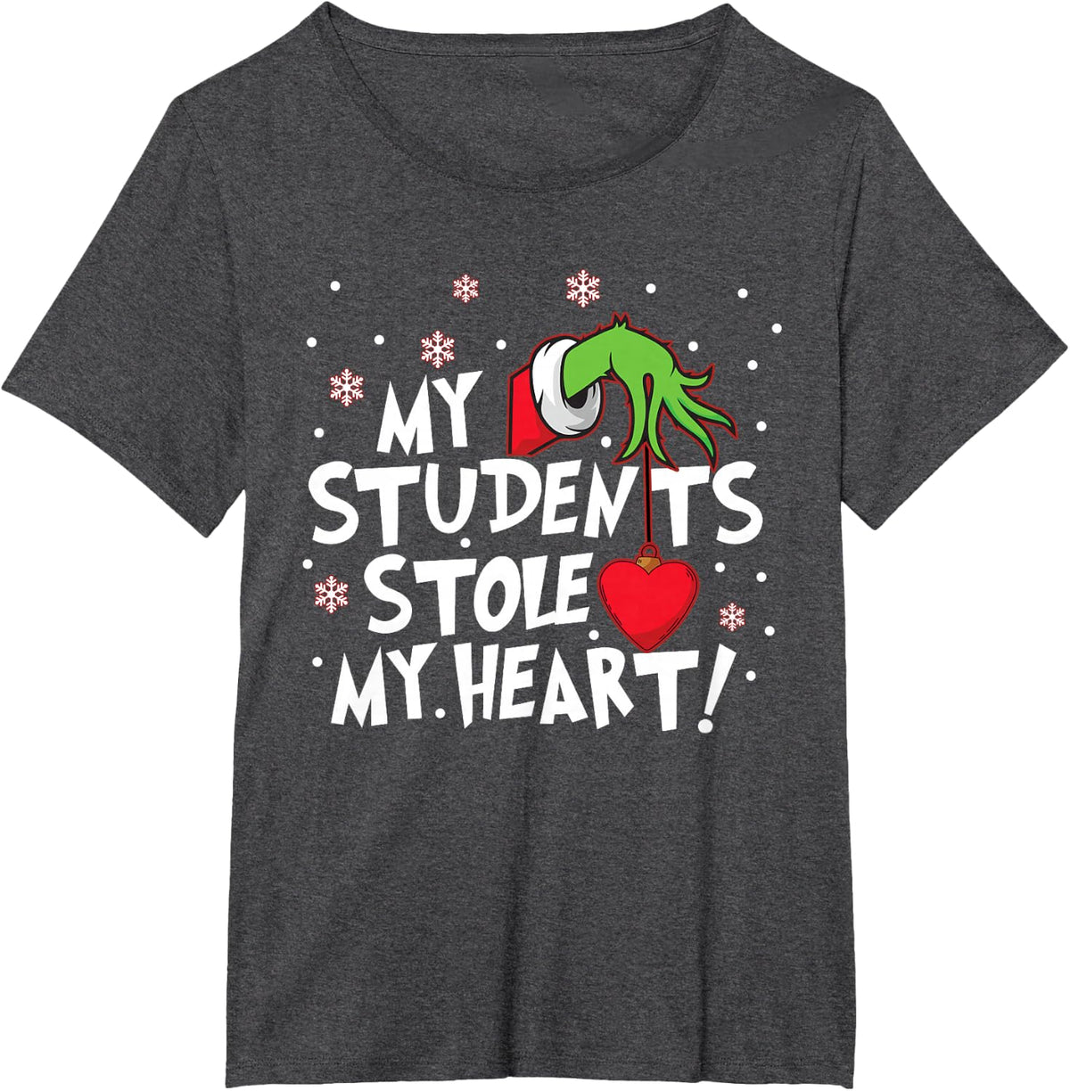 My Students Stole My Heart School Teacher Funny Christmas T-Shirt - Dark Heather Grey