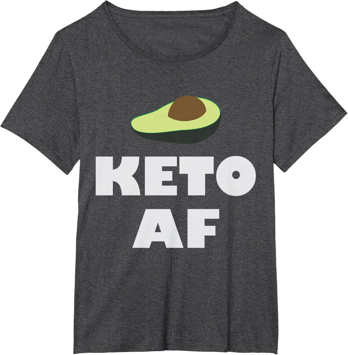 Keto T-Shirt -Keto AF Avocado- Men or Women T-Shirt - Dark Heather Grey