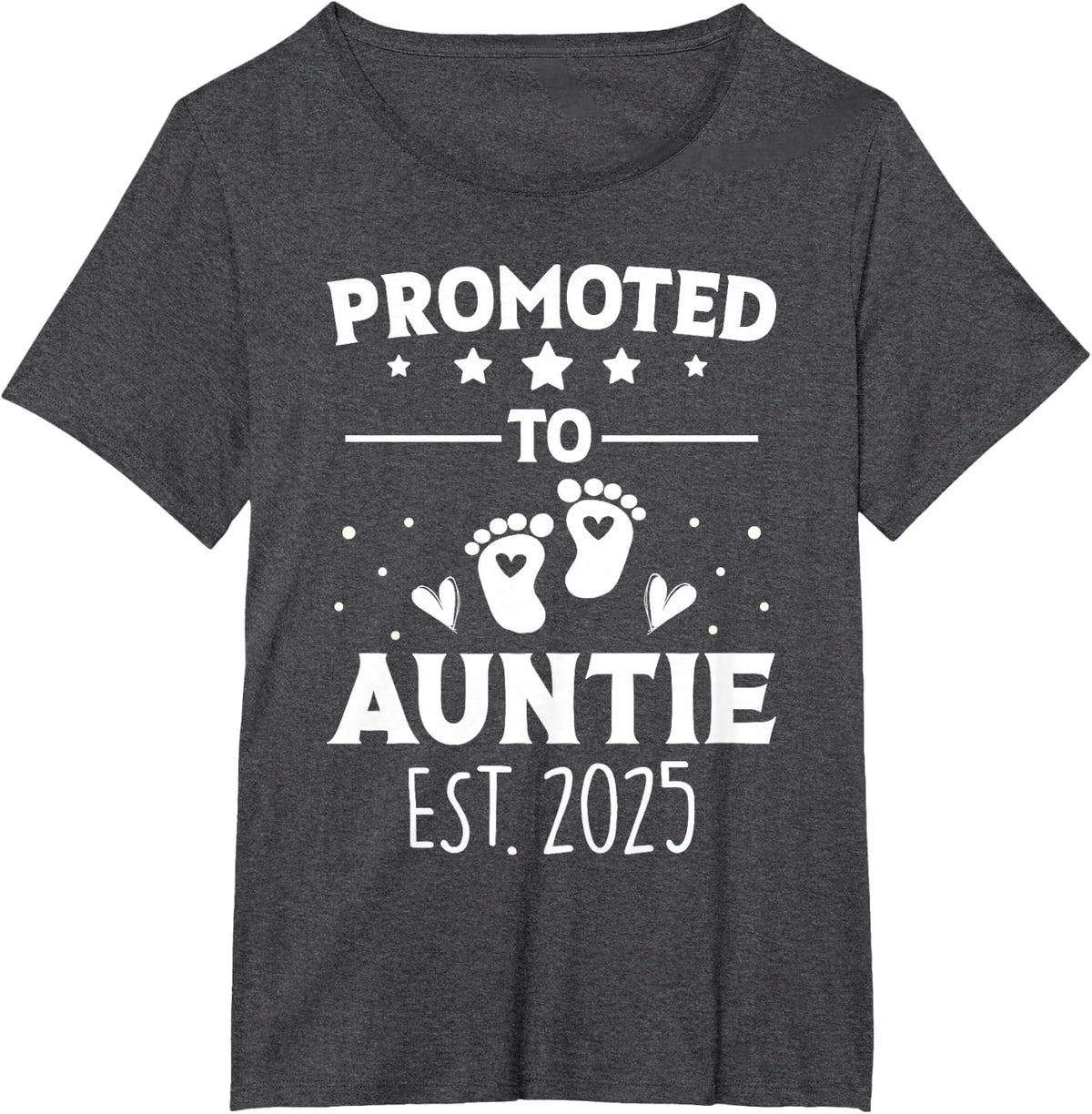 Funny Promoted to Auntie 2025 I'm Going to Be An Auntie 2025 T-Shirt - Dark Heather Grey