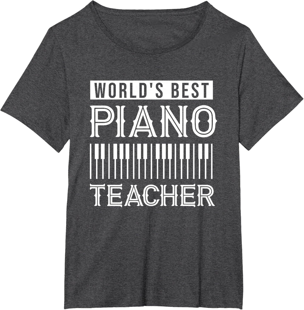 World's Best Piano Teacher Job Instructor Lesson T-Shirt - Dark Heather Grey