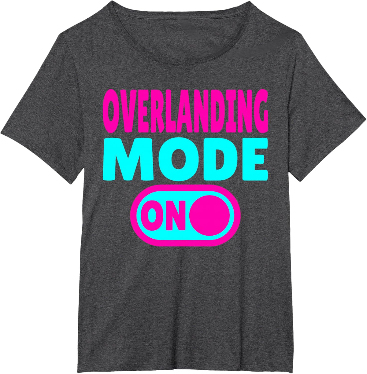 Overlanding Mode ON Offroad Expedition Travel T-Shirt - Dark Heather Grey