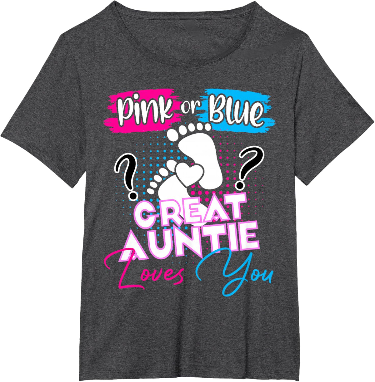 Pink or Blue Great Auntie Loves You Pregnancy Reveal 2026 T-Shirt - Dark Heather Grey