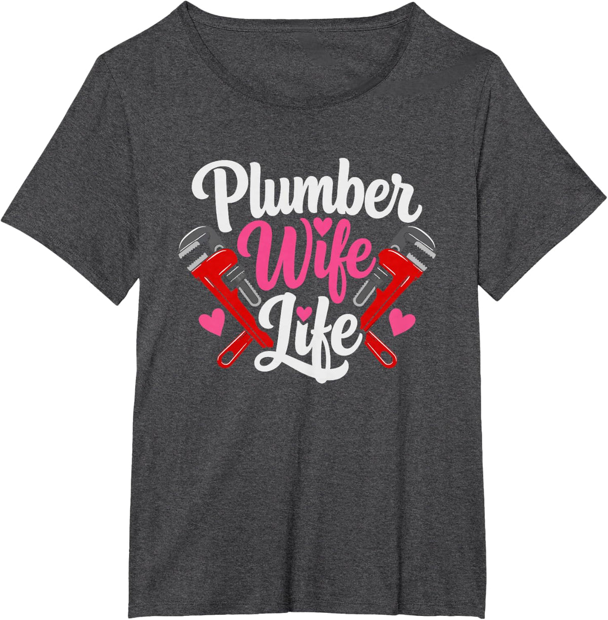 Plumber Wife Messy Bun Wrench Proud Trades Woman Identity T-Shirt - Dark Heather Grey