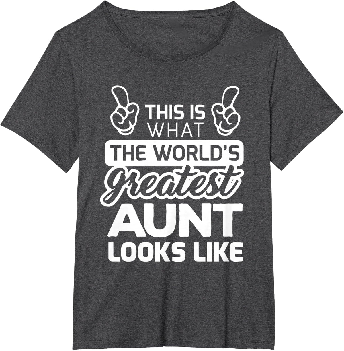 World's Greatest Aunt Best Aunt Ever Tee Shirt For Women Auntie T-Shirt - Dark Heather Grey