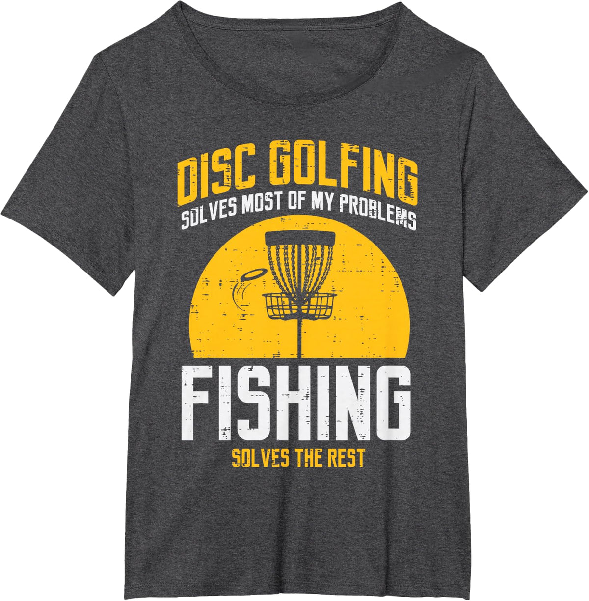 Disc Golfing Solves Most Problems Fishing Fun Men Women Kids T-Shirt - Dark Heather Grey