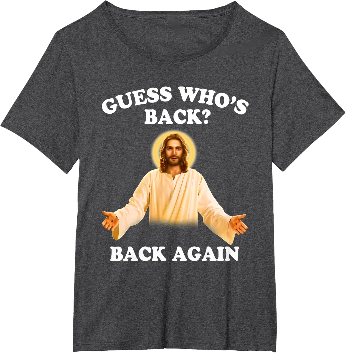 Guess Who's Back Back Again Happy Easter Jesus Christ T-Shirt - Dark Heather Grey