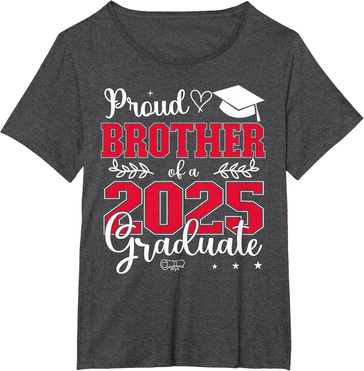 Proud Brother Of A 2025 Graduate Class Of 2025 Graduation T-Shirt - Dark Heather Grey