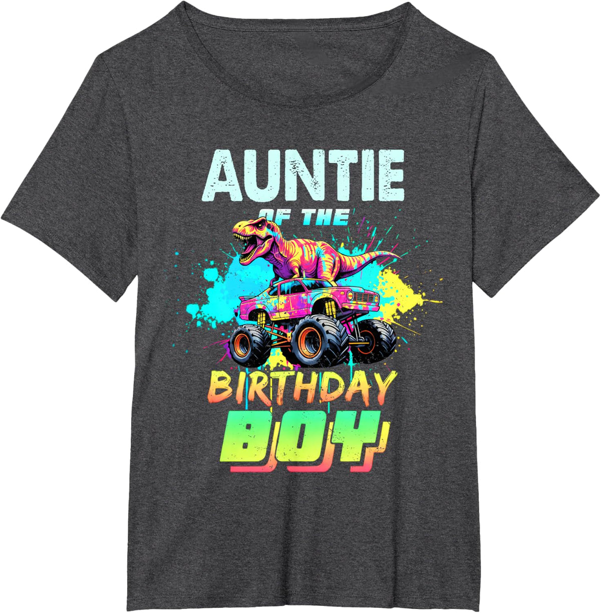 Auntie of The Birthday Boy T Rex Riding Monster Truck T-Shirt - Dark Heather Grey