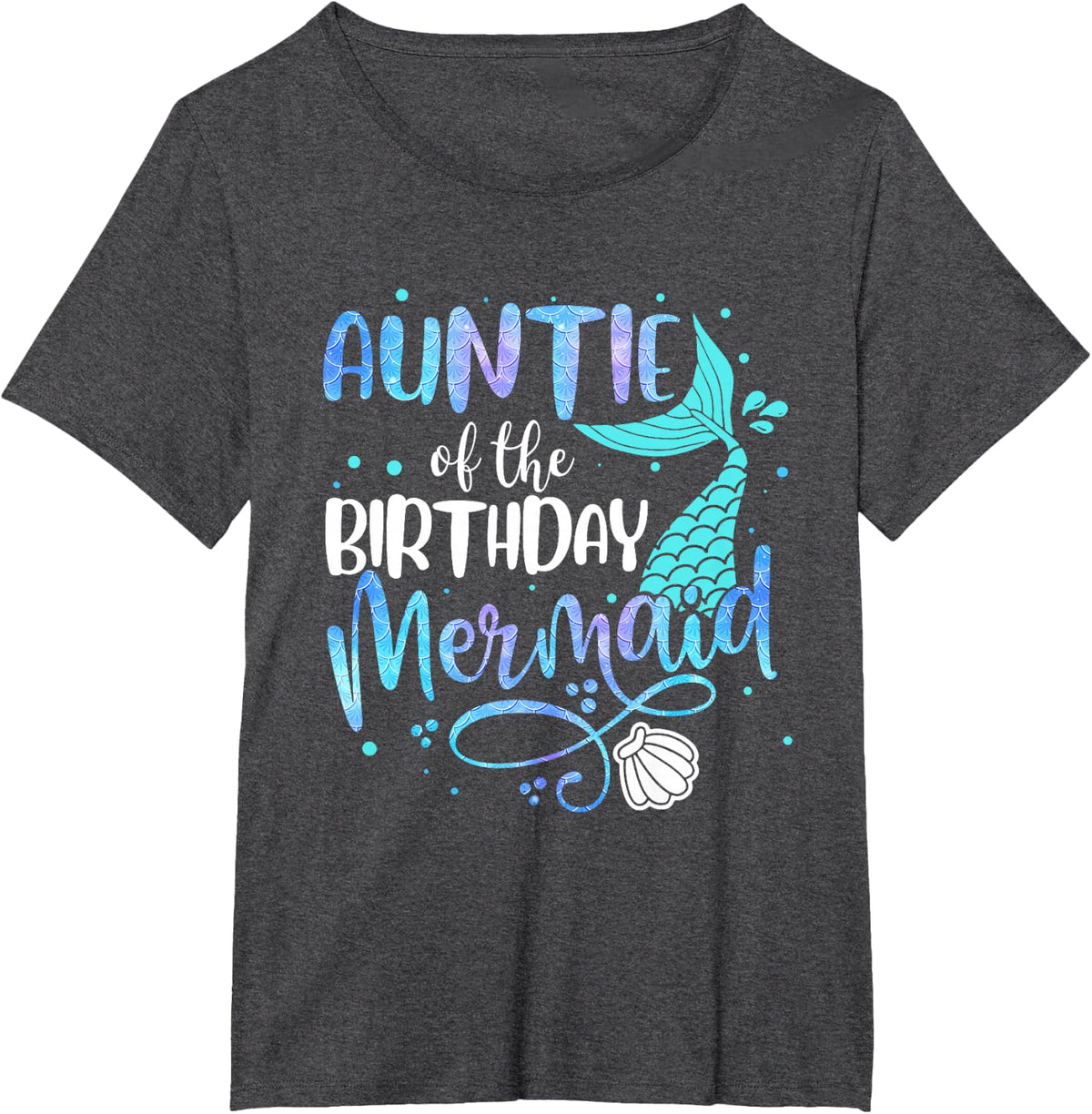 Auntie Of The Birthday Mermaid Family Matching Party Squad T-Shirt - Dark Heather Grey