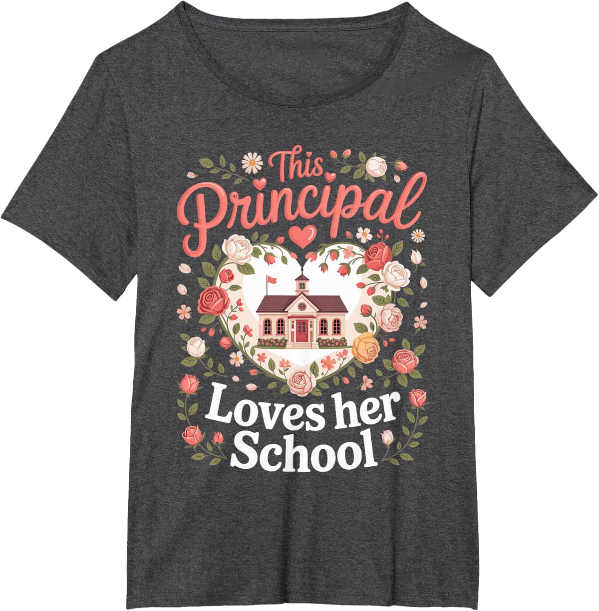 This Principal Loves Her School Woman Leadership T-Shirt - Dark Heather Grey