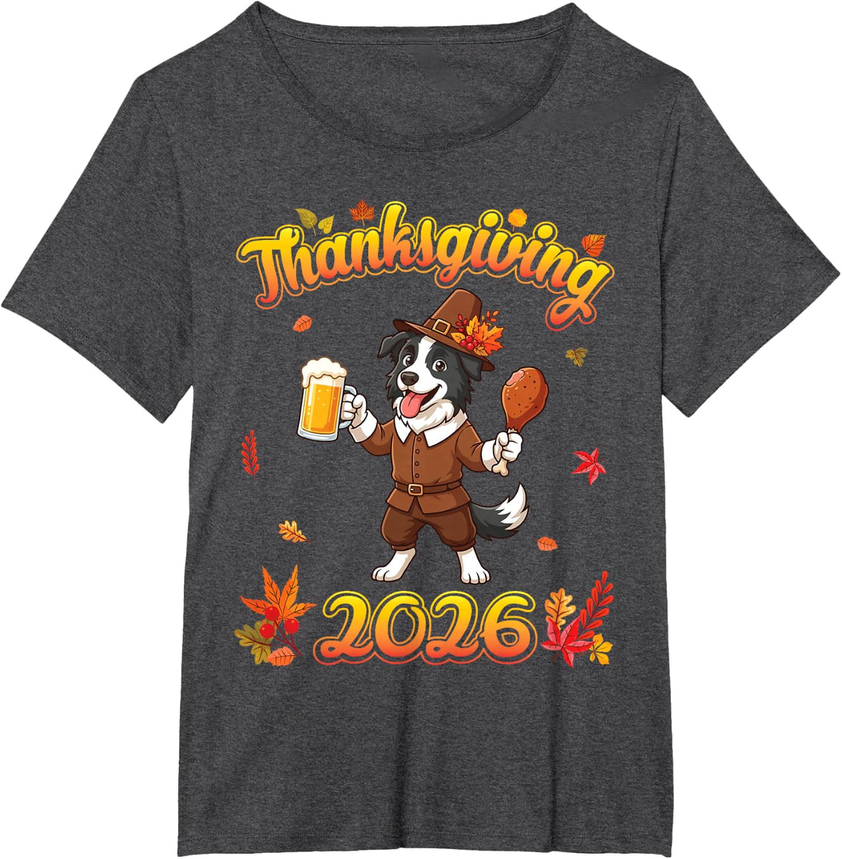 Border Collie Dog Pilgrim Beer Turkey Leg Thanksgiving 2026 T-Shirt - Dark Heather Grey